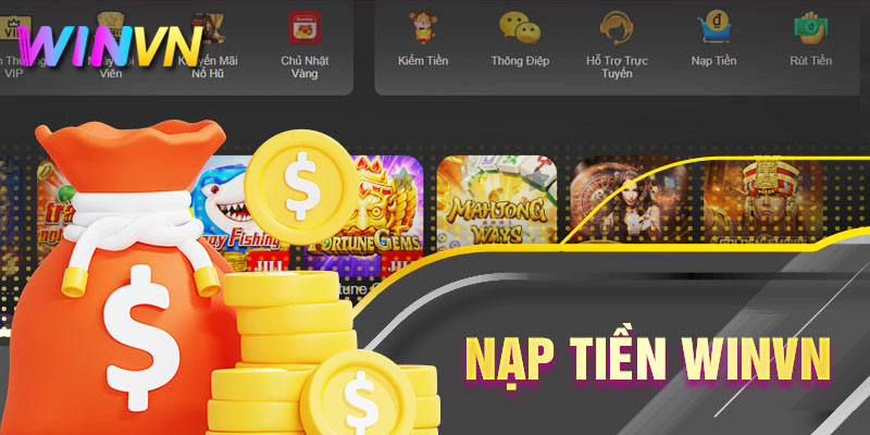 Hướng dẫn Nạp Tiền WinVN 2 cách nạp tiền cho người mới